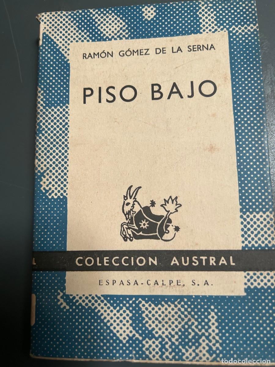 Libros de segunda mano: PISO BAJO. RAM&Oacute;N GOMEZ DE LA SERNA. 1961. 1&ordf; EDICI&Oacute;N.