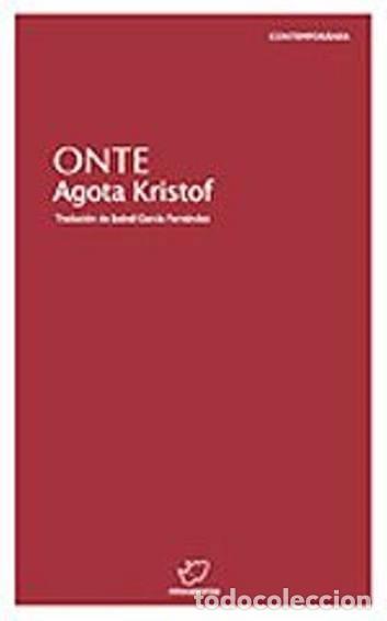 Libros de segunda mano: Onte - Garc&iacute;a Fern&aacute;ndez, Mar&iacute;a Isabel - Rinoceronte Editora - Contempor&aacute;nea, 19