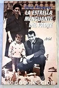 Libros de segunda mano: La Estrella Menguante del Padre - Llu&iacute;s Flaquer - Editorial Ariel - 187