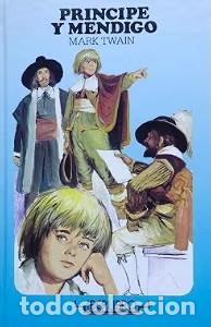 Libros de segunda mano: Pr&iacute;ncipe y Mendigo - Twain, Mark - Editors - Grumete (Iberlibro)
