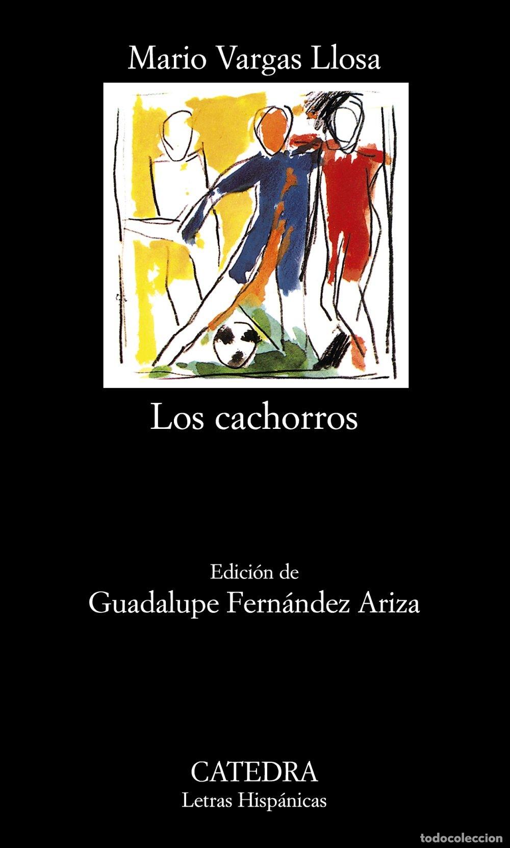 Libros de segunda mano: Los Cachorros: Catedra. Anaya - Fernandez Ariza, Guadalupe - Ediciones C&aacute;tedra - Letras Hisp&aacute;nicas,