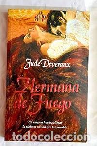 Libros de segunda mano: Hermana de Fuego - Jude Deveraux - Punto de Lectura - Rom&aacute;ntica, N&ordm; 12