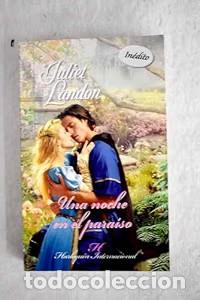 Libros de segunda mano: Una Noche en el Para&iacute;so - Barrero L&oacute;pez, Marta - Harlequ&iacute;n Ib&eacute;rica - Internacional, 6947