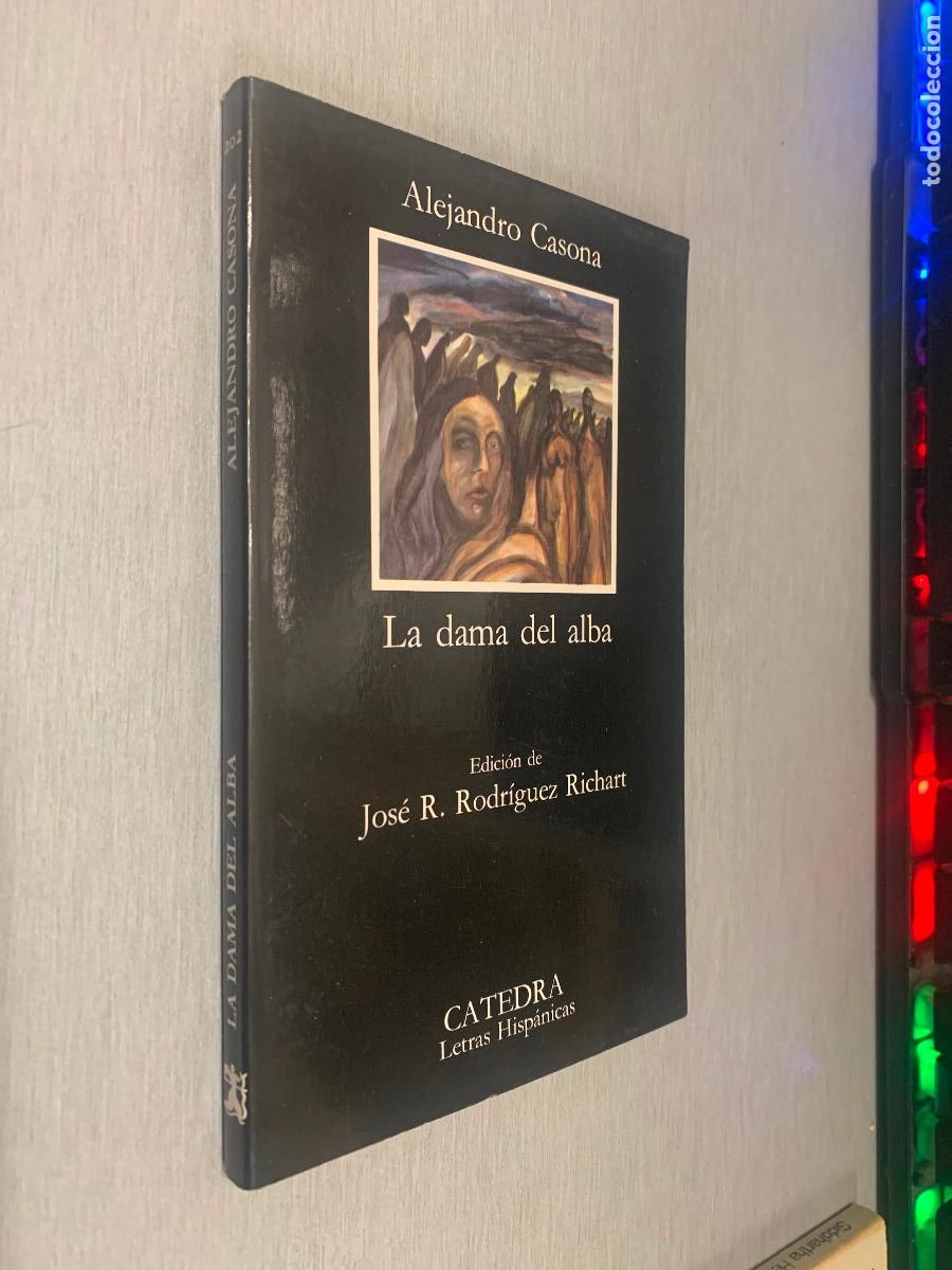 Libros de segunda mano: LA DAMA DEL ALBA / ALEJANDRO CASONA / C&Aacute;TEDRA 2005