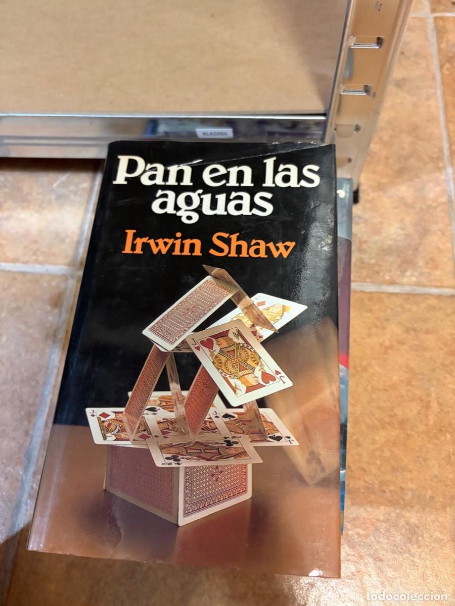 Libros de segunda mano: BLAS98A Irwin Shaw Pan en las aguas