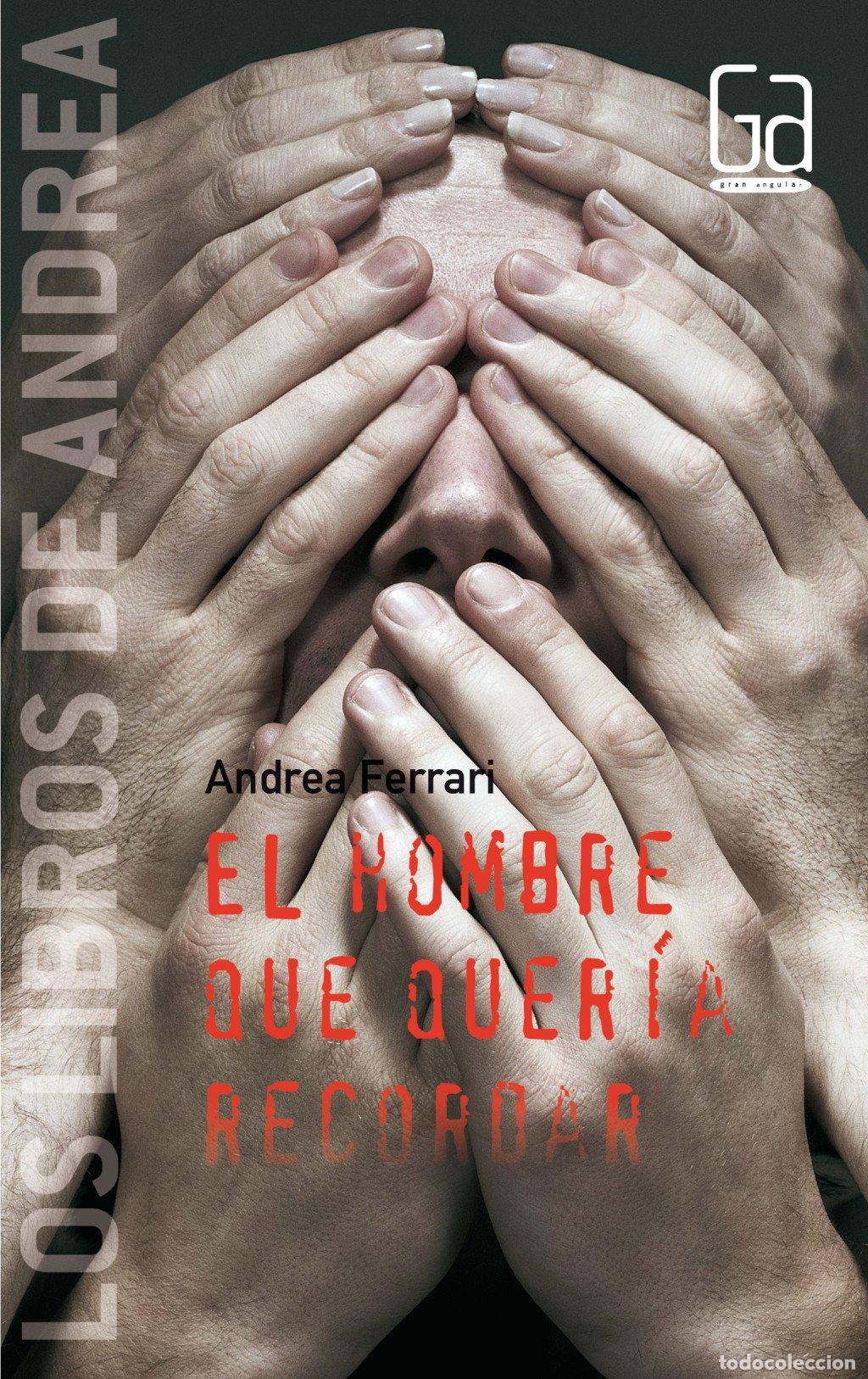 Libros de segunda mano: El Hombre Que Quer&iacute;a Recordar - Andrea Ferrari - Ediciones Sm - Gran Angular