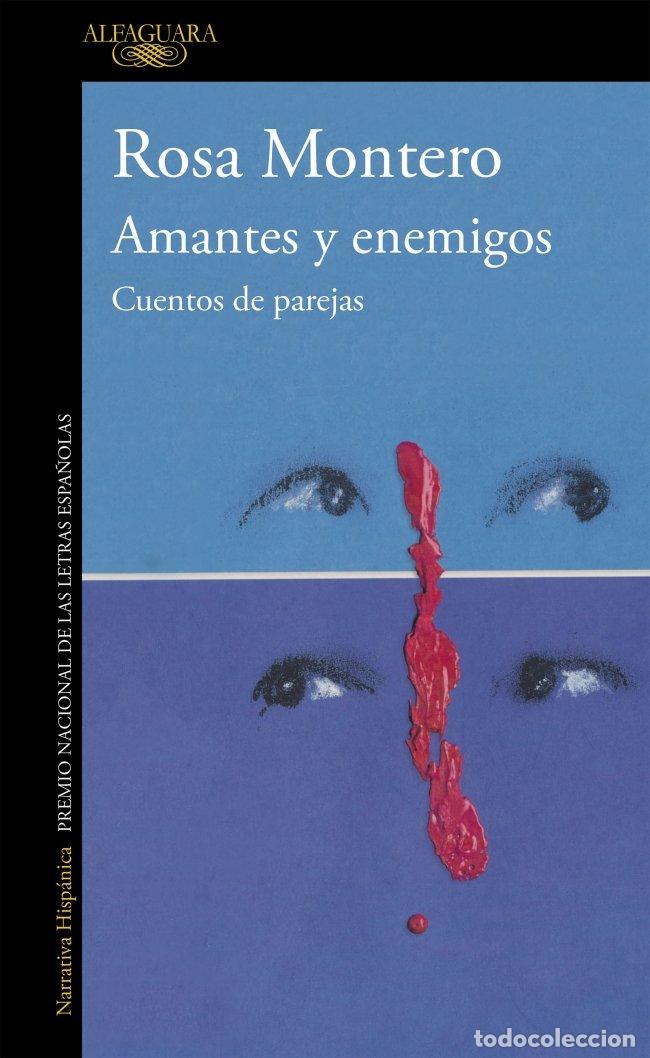 Libros de segunda mano: Amantes y Enemigos: Cuentos de Parejas - Rosa Montero - Alfaguara - Hisp&aacute;nica