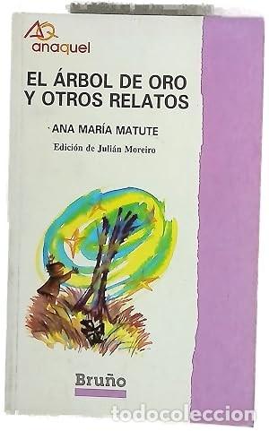 Libros de segunda mano: El &Aacute;rbol de Oro y Otros Relatos - Ana Mar&iacute;a Matute - Editorial Bru&ntilde;o - Castellano - Anaquel