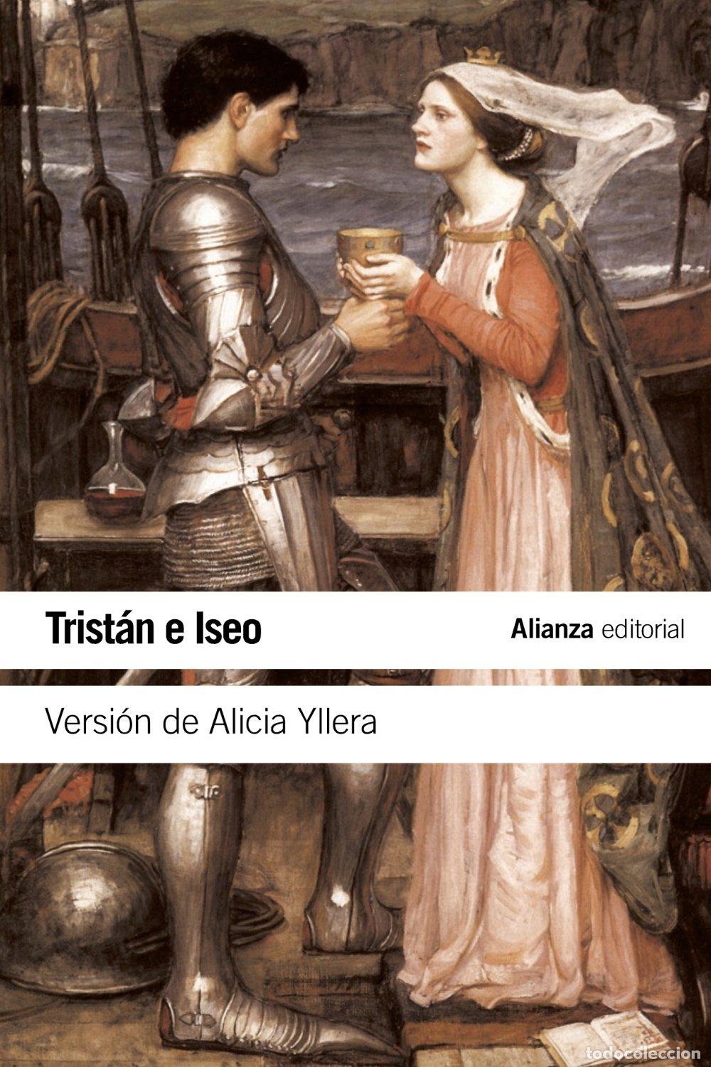 Libros de segunda mano: Trist&aacute;n e Iseo - Yllera, Alicia - Alianza Editorial - El Libro de Bolsillo - Literatura, N&ordm; 13