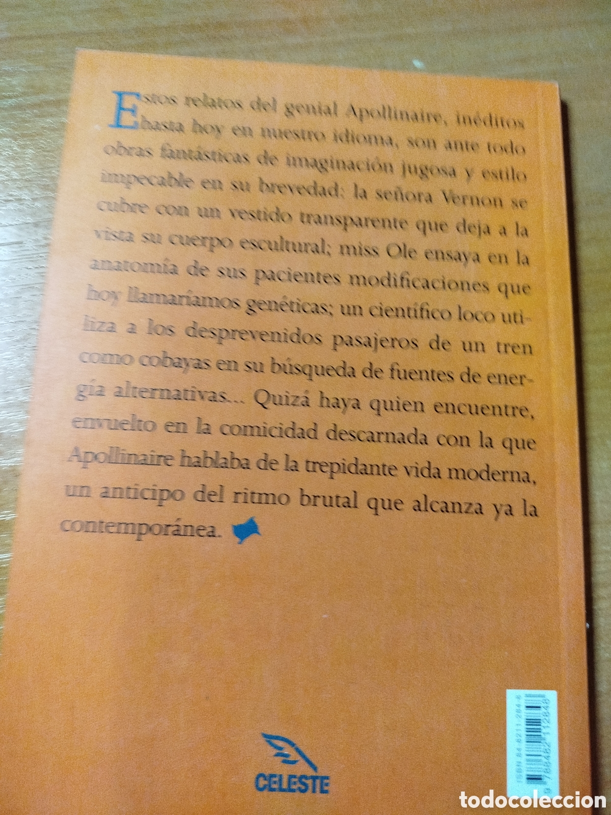 Libros de segunda mano: El tejido invisible y otras raras invenciones. Guillaume Apollinaire. Letra celeste