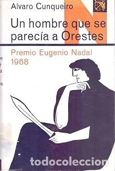 Libros de segunda mano: Un hombre que se parec&iacute;a a Orestes - Alvaro Cunqueiro - Ediciones Destino - 5&ordf; Edici&oacute;n, 1969