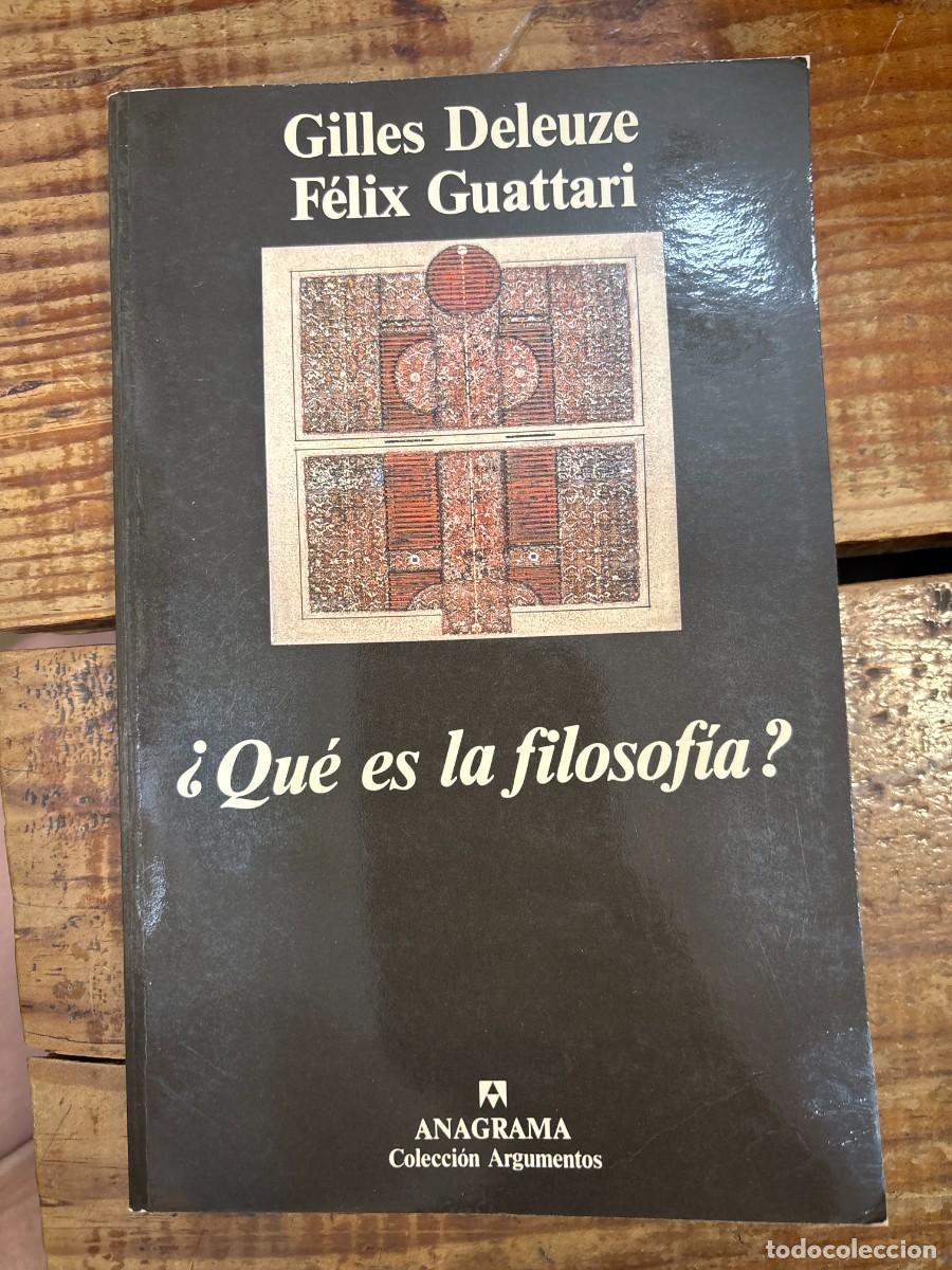 Libros de segunda mano: &iquest;Qu&eacute; es la filosof&iacute;a? CUBIERTA ENVEJECIDA Deleuze, Gilles; Guattari, F&eacute;lix Idioma: Espa&ntilde;ol Editori
