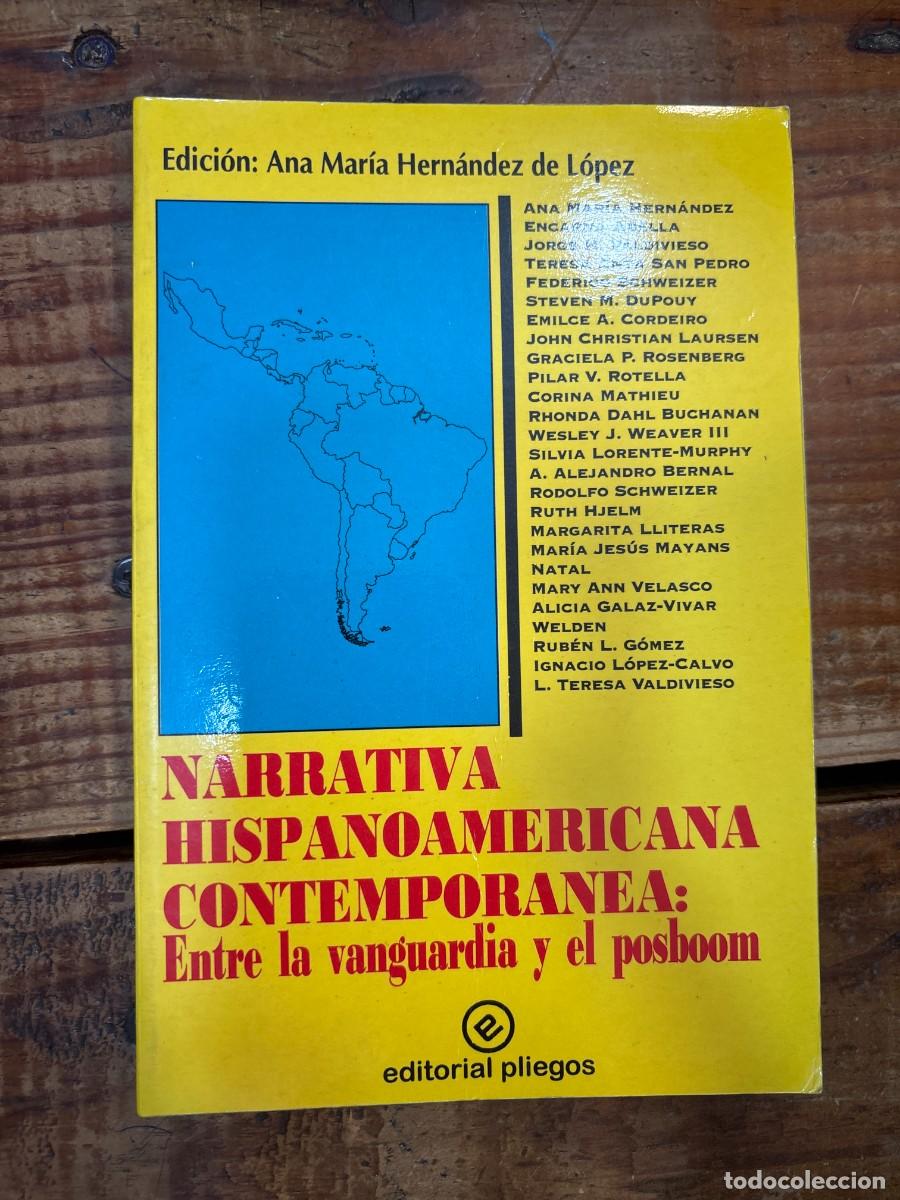 Libros de segunda mano: Narrativa hispanoamericana contempor&aacute;nea: Entre la vanguardia y el posboom: entre la vanguardia y el