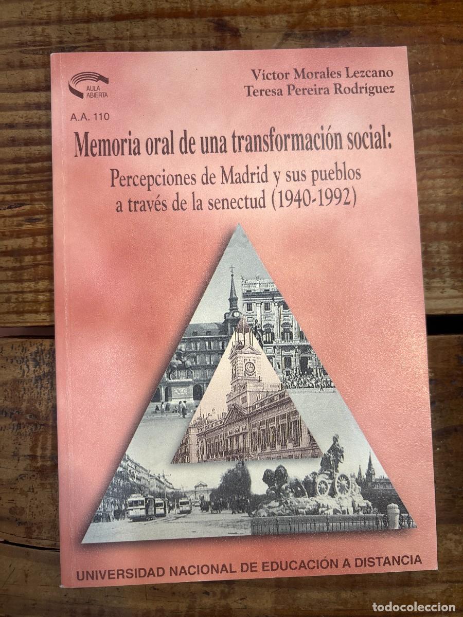 Libros de segunda mano: Memoria oral de una transformaci&oacute;n social: percepciones de Madrid y sus pueblos a trav&eacute;s de la senec