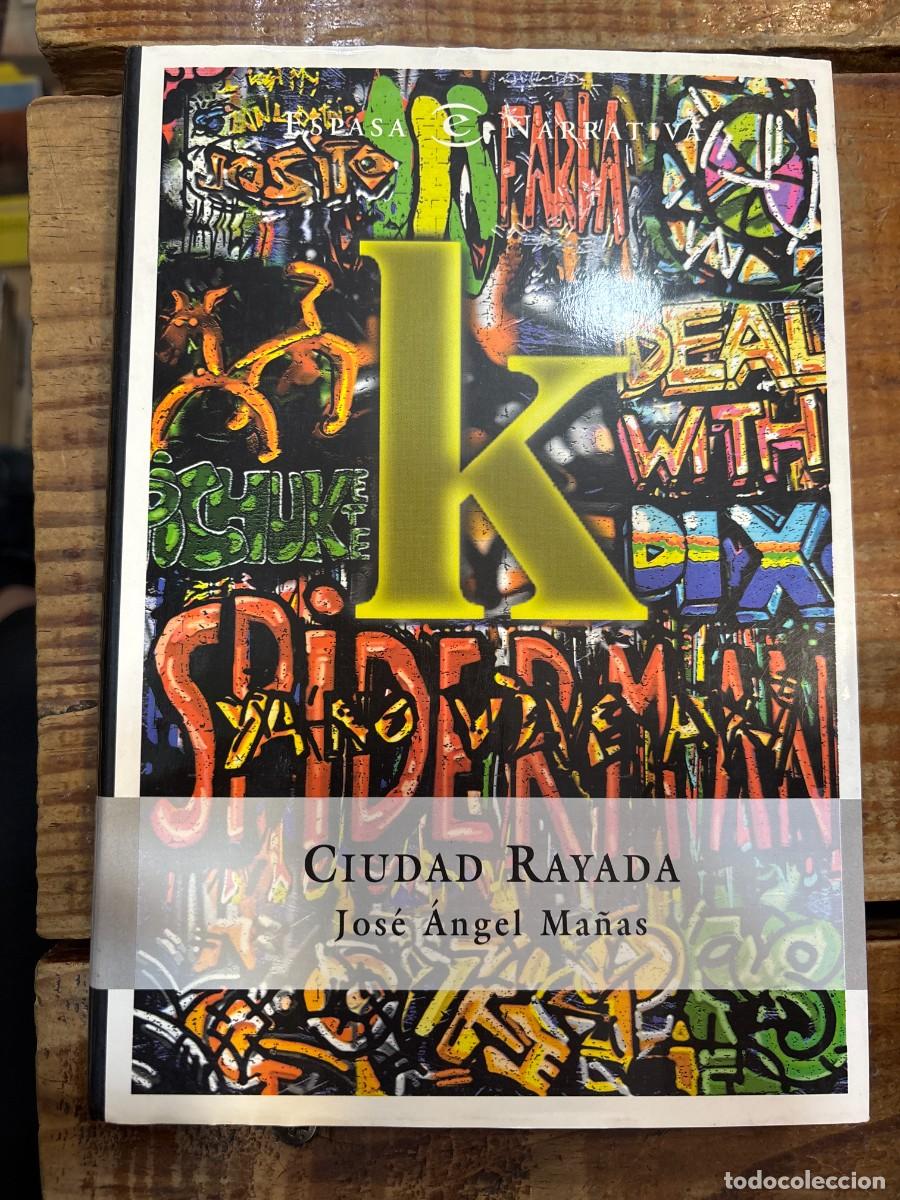 Libros de segunda mano: Ciudad rayada (Spanish Edition) TRS Jos Idioma: Espa&ntilde;ol Editorial: Espasa-Calpe, 1998 ISBN 10 / I