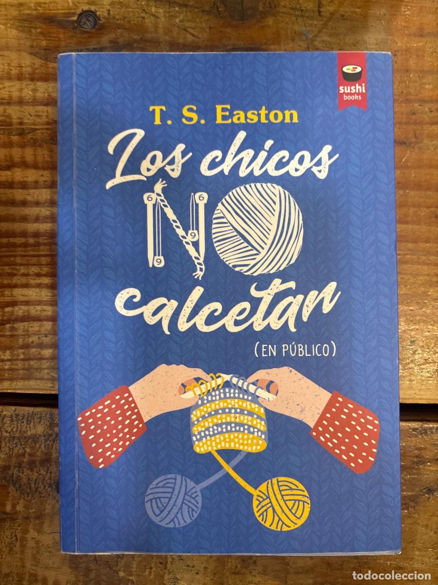 Libros de segunda mano: los chicos no calcetan en publico Easton, T. S. Idioma: Espa&ntilde;ol Editorial: Sushi Books, 2021 ISBN