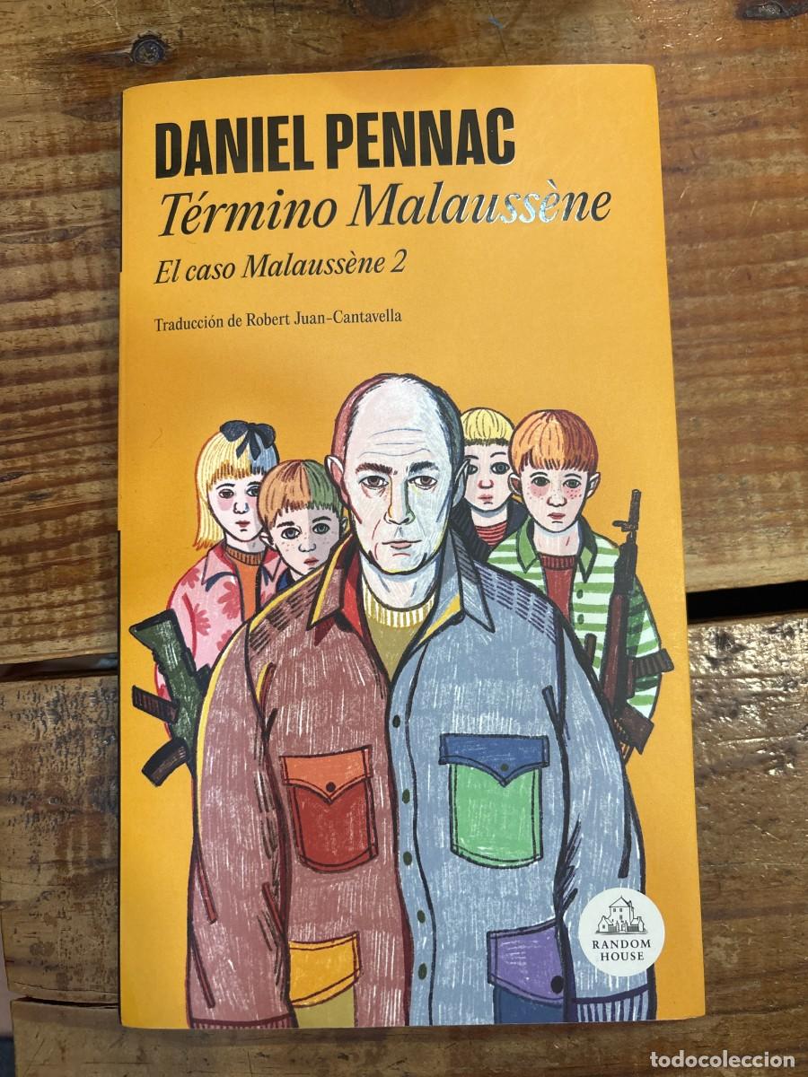 Libros de segunda mano: T&eacute;rmino Malauss&egrave;ne: El caso Malauss&egrave;ne 2 Pennac, Daniel Idioma: Espa&ntilde;ol Editorial: Random House, 2