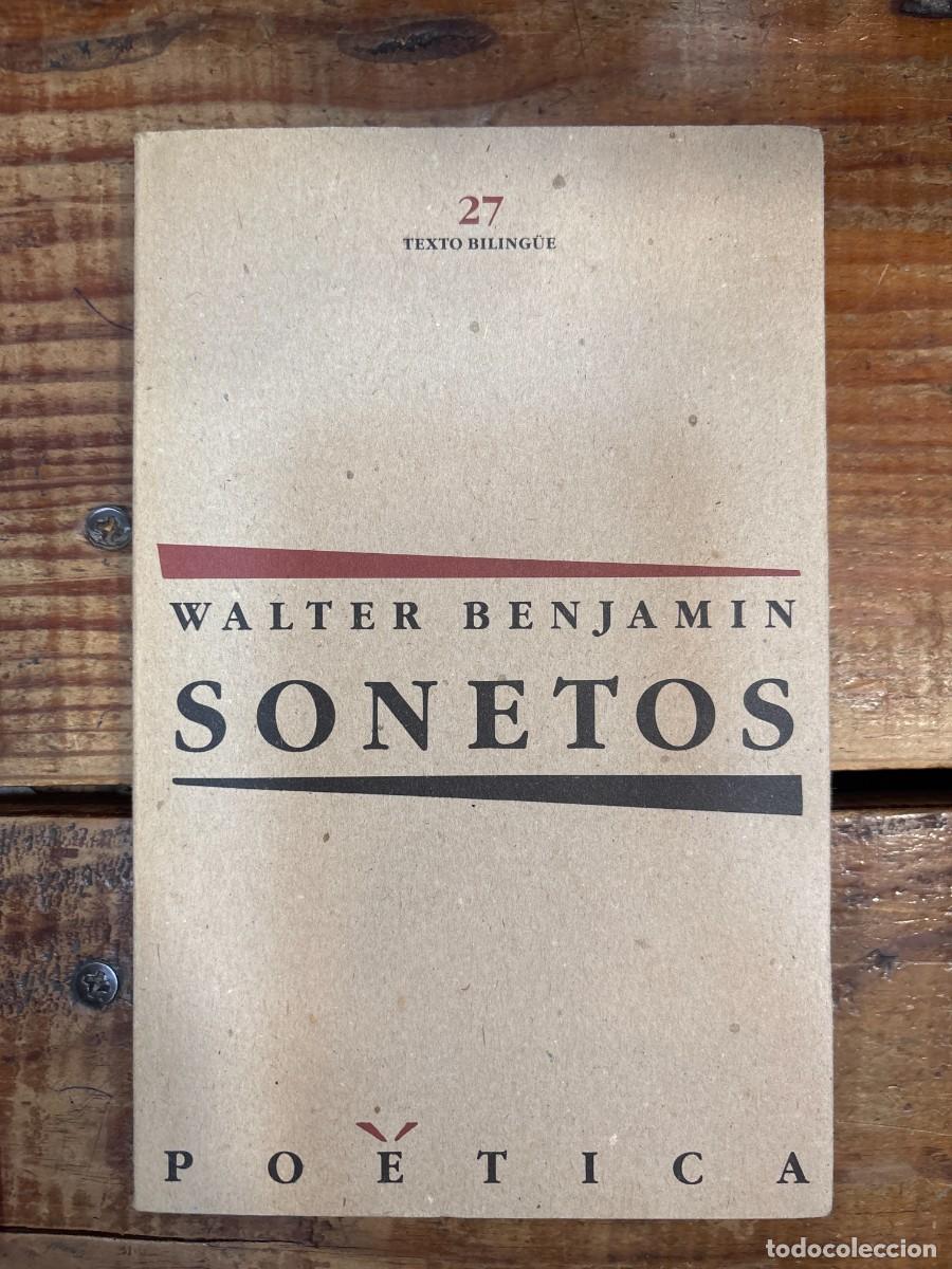 Libros de segunda mano: Sonetos TRS Benjamin, Walter Idioma: Espa&ntilde;ol Editorial: Edicions 62, 1993 ISBN 10 / ISBN 13: 8429