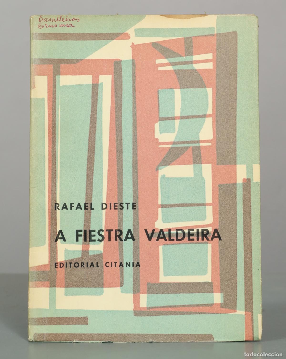 Libros de segunda mano: A fiestra valdeira - Rafael Dieste - Editorial Citania