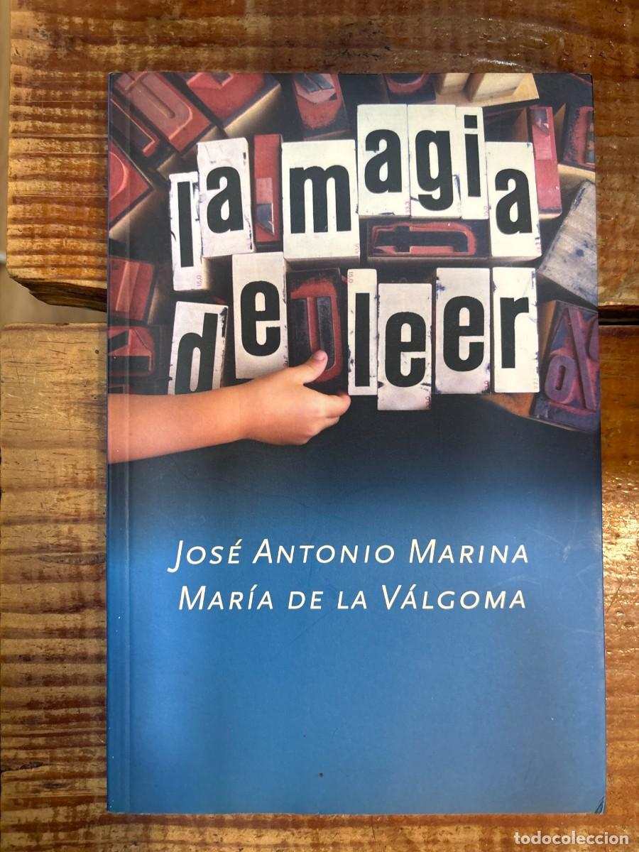 Libros de segunda mano: La magia de leer (Spanish Edition) Jose Antonio Marina; Maria De La Valgoma Idioma: Espa&ntilde;ol Editor