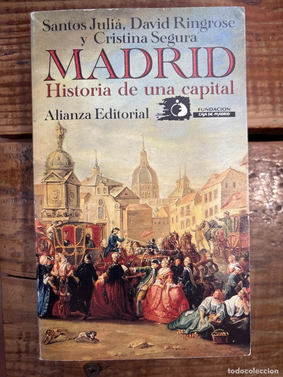 Libros de segunda mano: Madrid. historia de una capital (Libro De Bolsillo, El) TRSAAA Santos Juli&aacute;/ David Ringrose/ Cristin