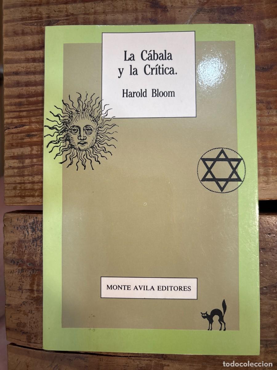 Libros de segunda mano: LA CABALA Y LA CRITICA TRSAAA Harold Bloom Idioma: Espa&ntilde;ol Editorial: Monte Avila Editores Latinoa