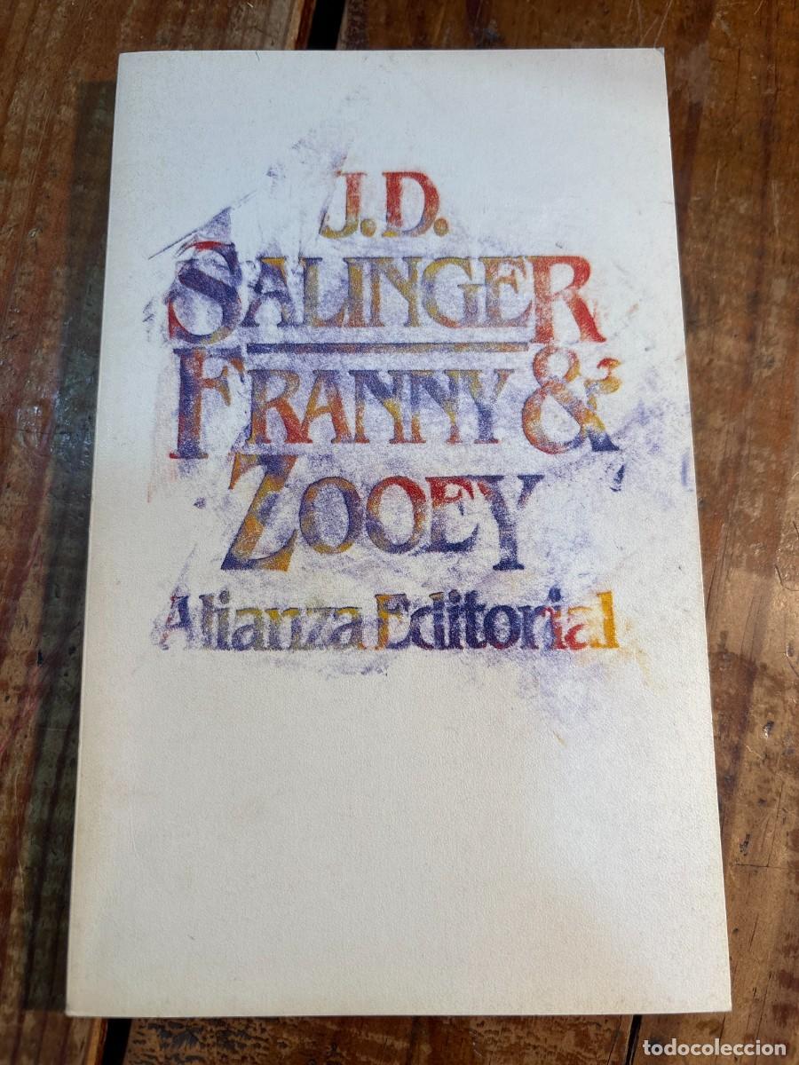 Libros de segunda mano: Franny y Zooey TRS Salinger, J. D. Idioma: Espa&ntilde;ol Editorial: Alianza Editorial., 1987 ISBN 10 /