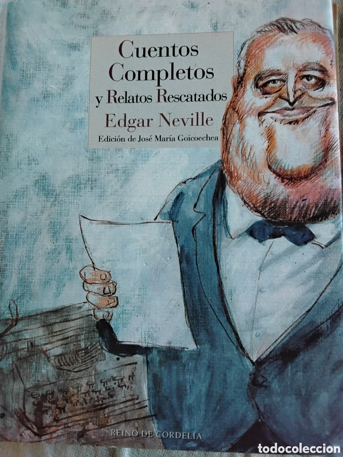 Libros de segunda mano: CUENTOS COMPLETOS Y RELATOS RESCATADOS. EDGAR NEVILLE. REINO DE CORDELIA