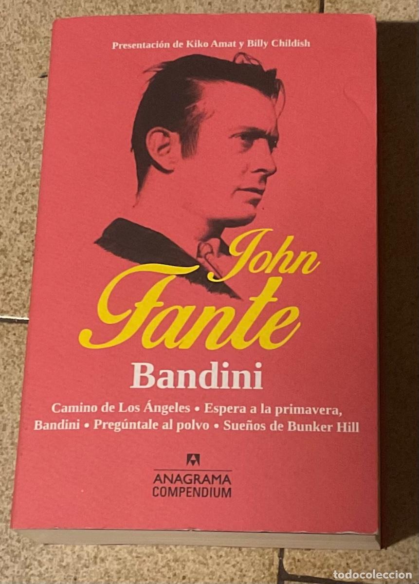 Libros de segunda mano: BANDINI. JOHN FANTE. ANAGRAMA COMPENDIUM 2016