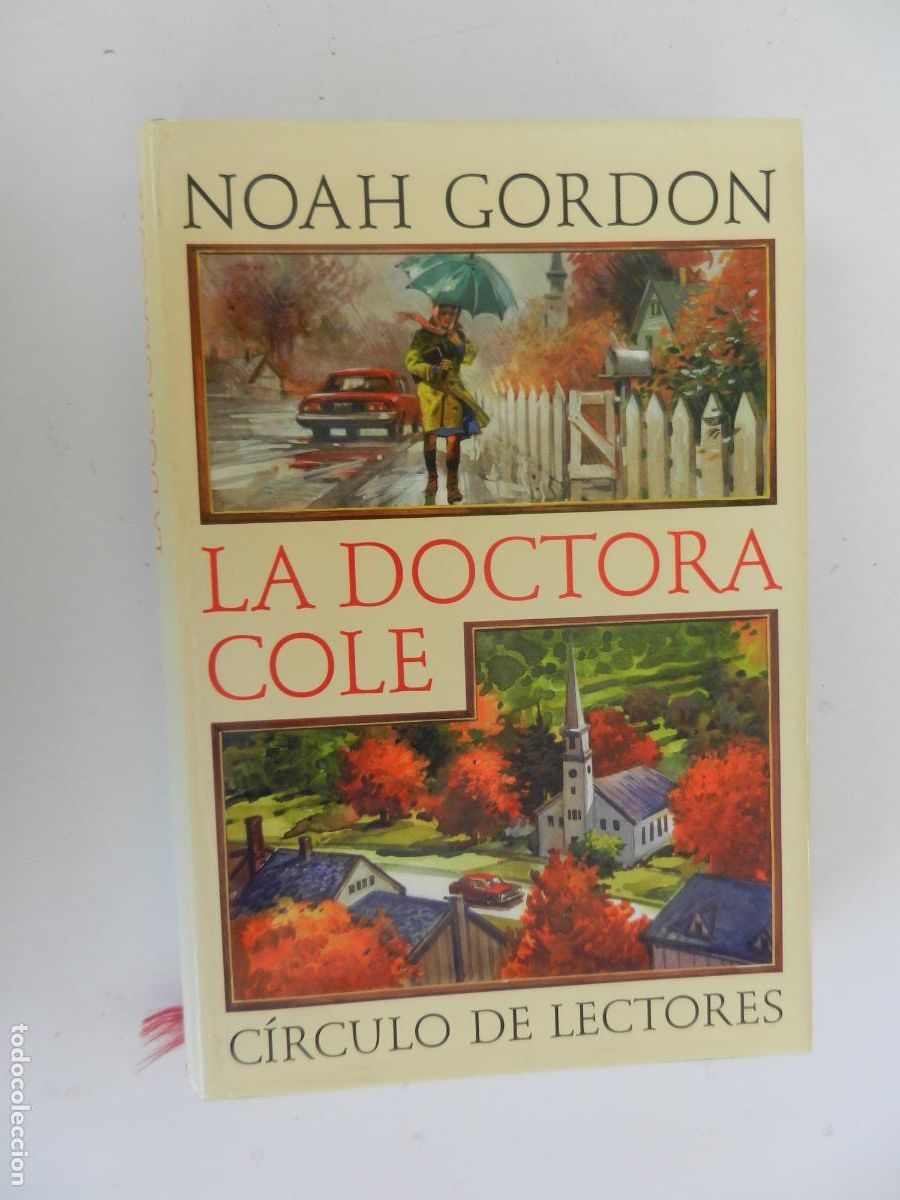 Libros de segunda mano: LA DOCTORA COLE - NOAH GORDON - C&Iacute;RCULO DE LECTORES 1995.