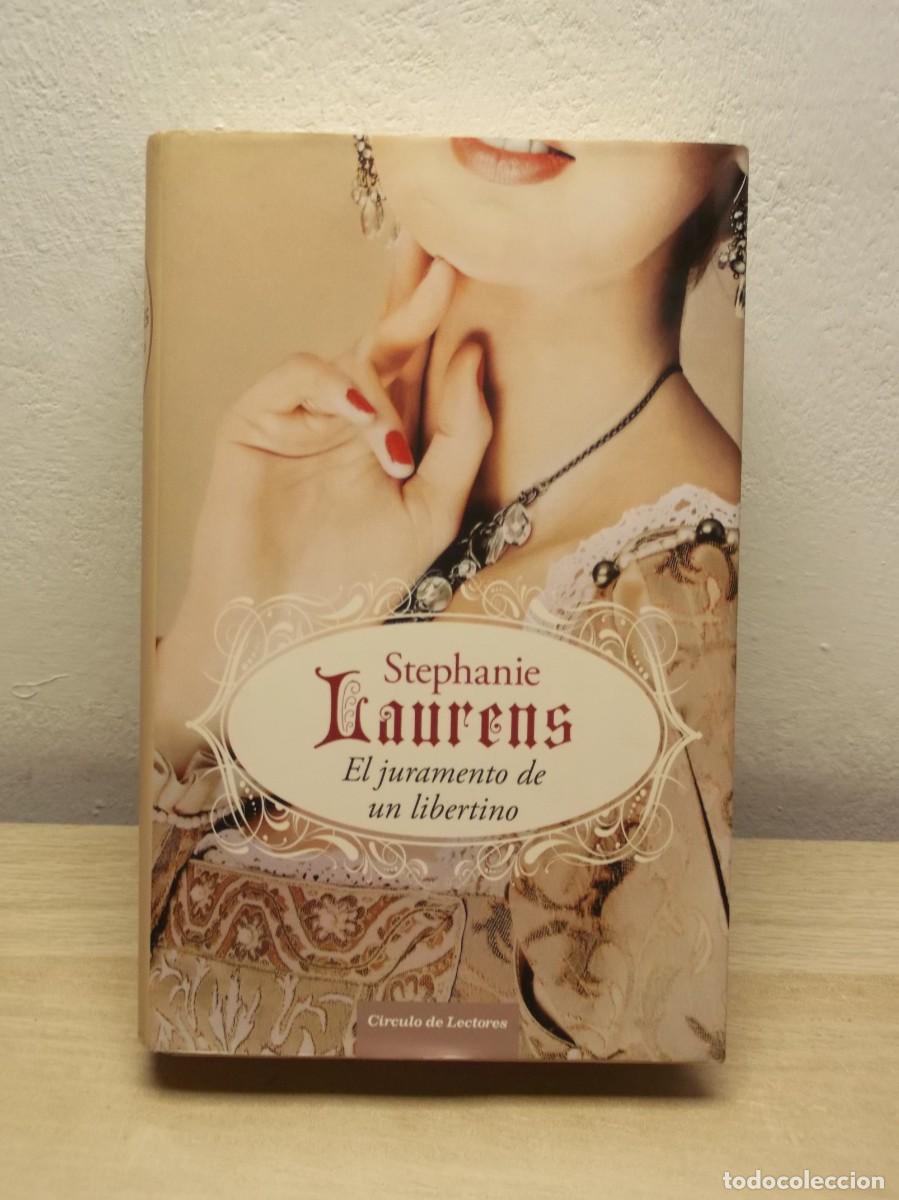 Libros de segunda mano: El Juramento De Un Libertino de Stephanie Laurens - Tapa dura