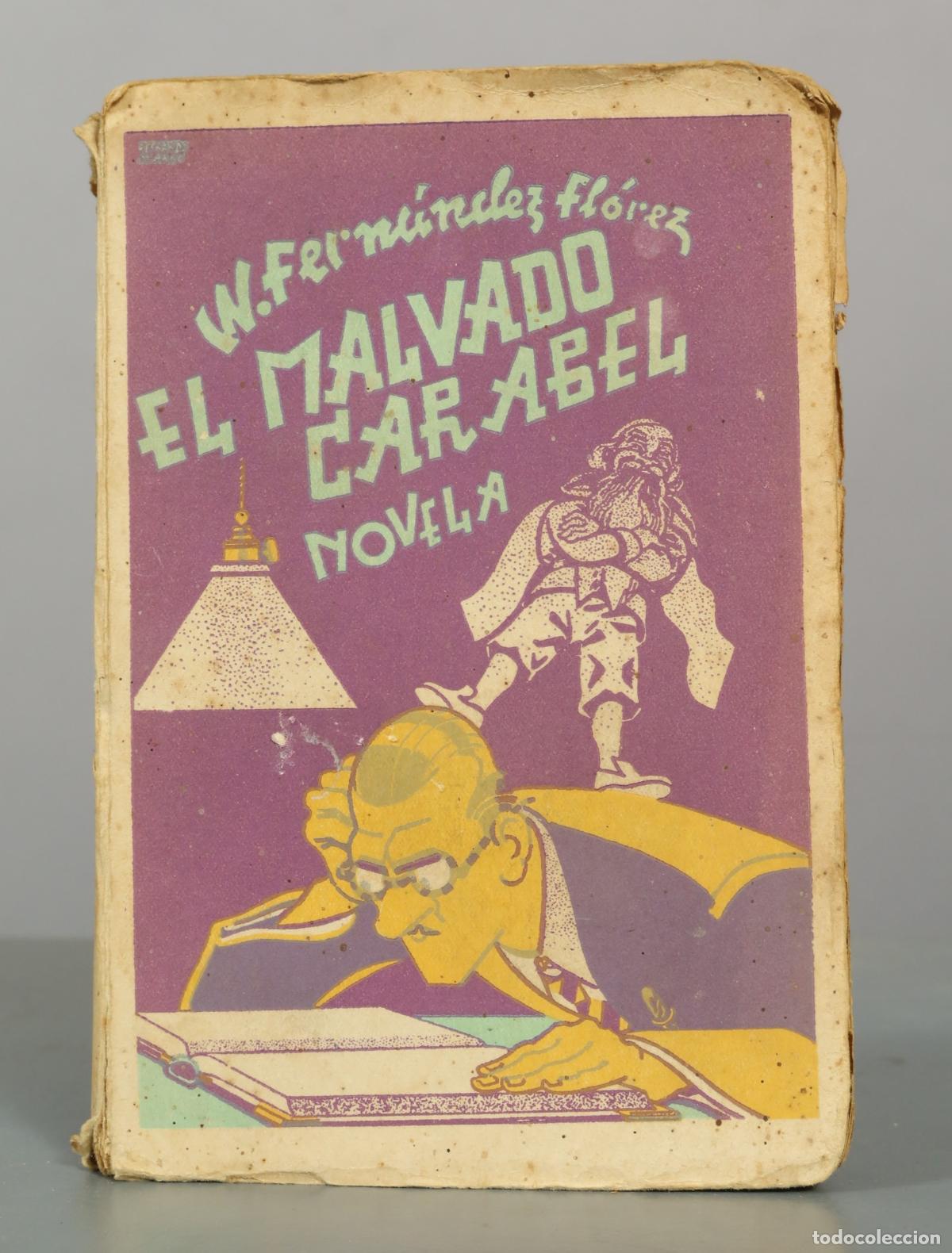Libros de segunda mano: El malvado Carabel - Wenceslao Fern&aacute;ndez Fl&oacute;rez