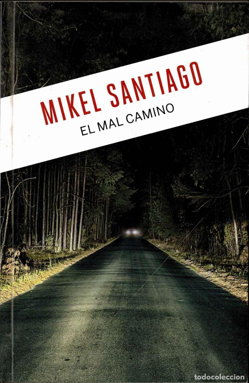 Libros de segunda mano: El mal camino - Mikel Santiago