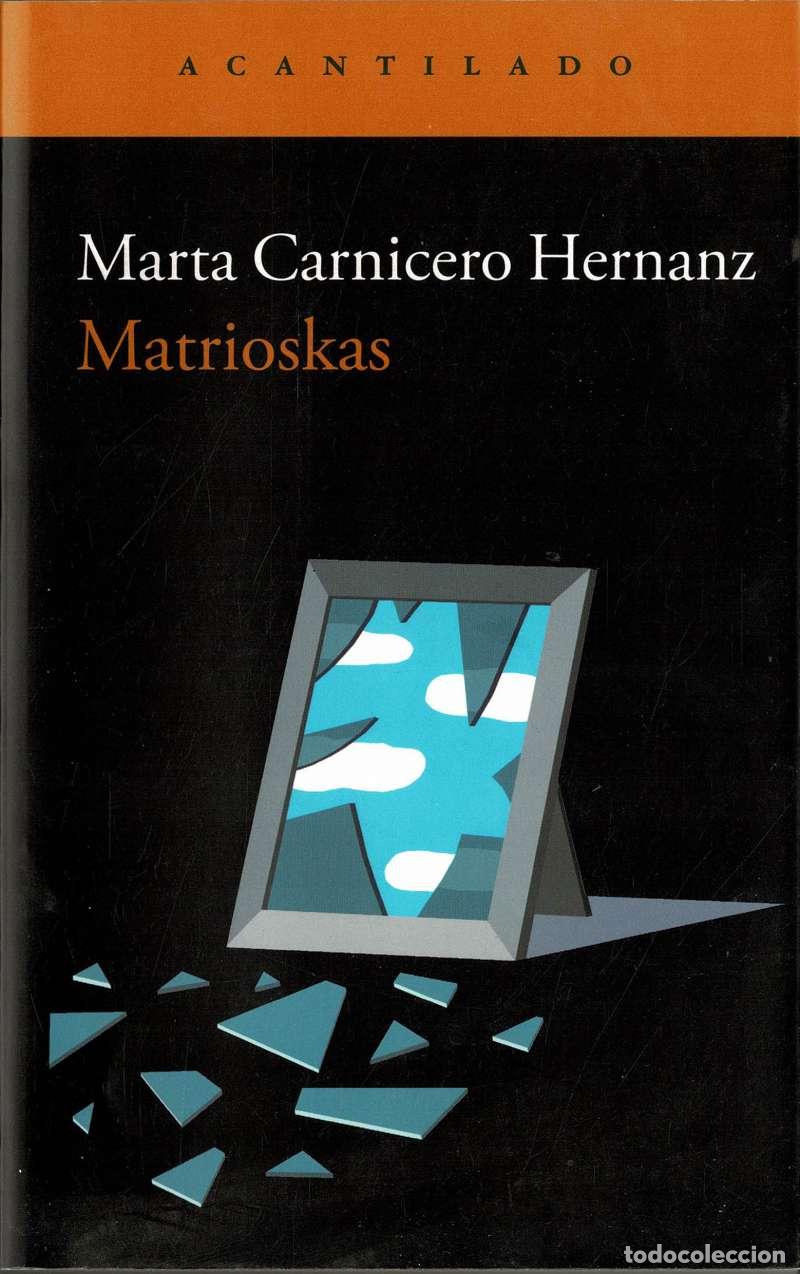 Libros de segunda mano: Matrioskas - Marta Carnicero