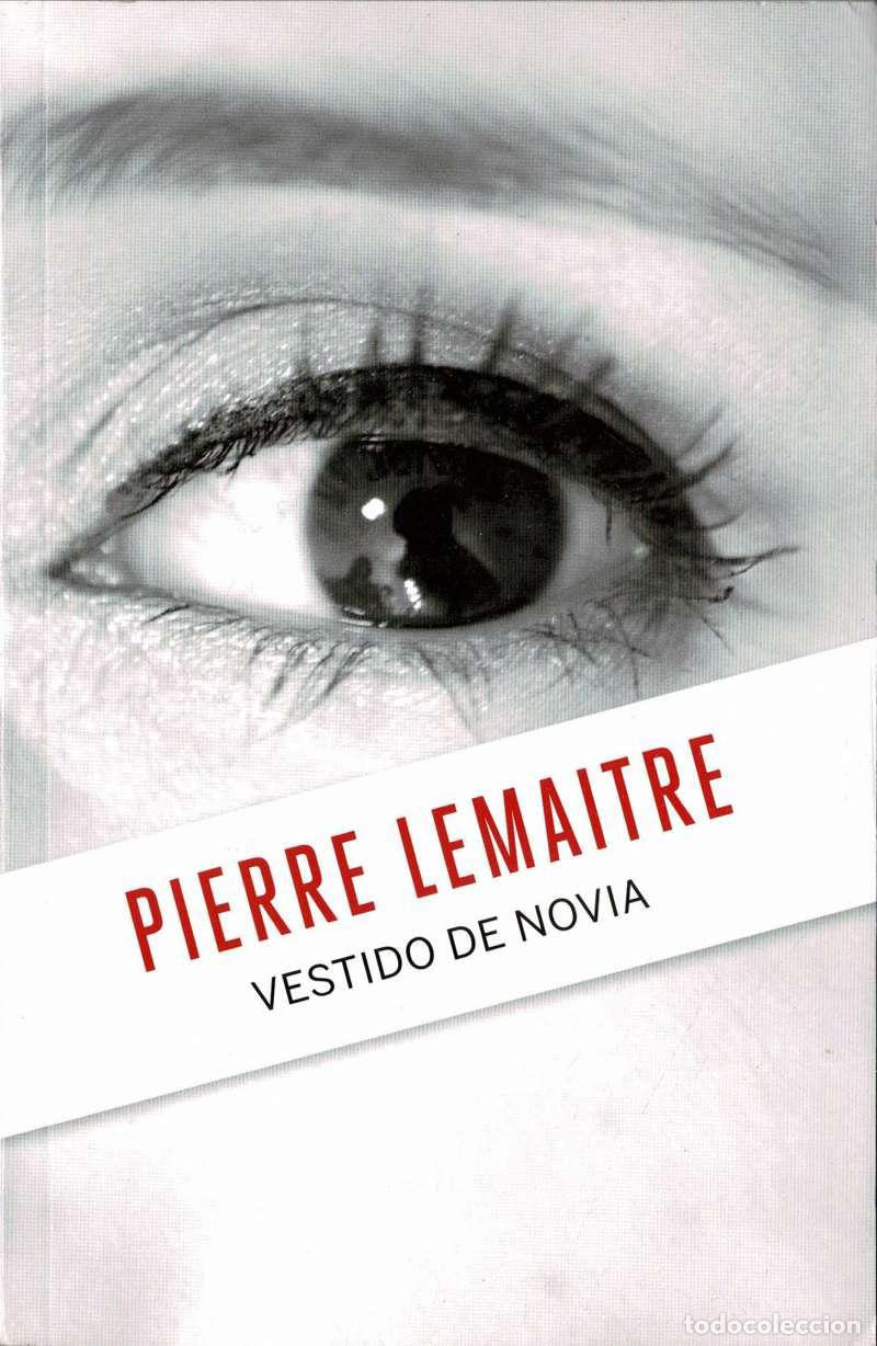 Libros de segunda mano: Vestido de novia - Pierre Lemaitre