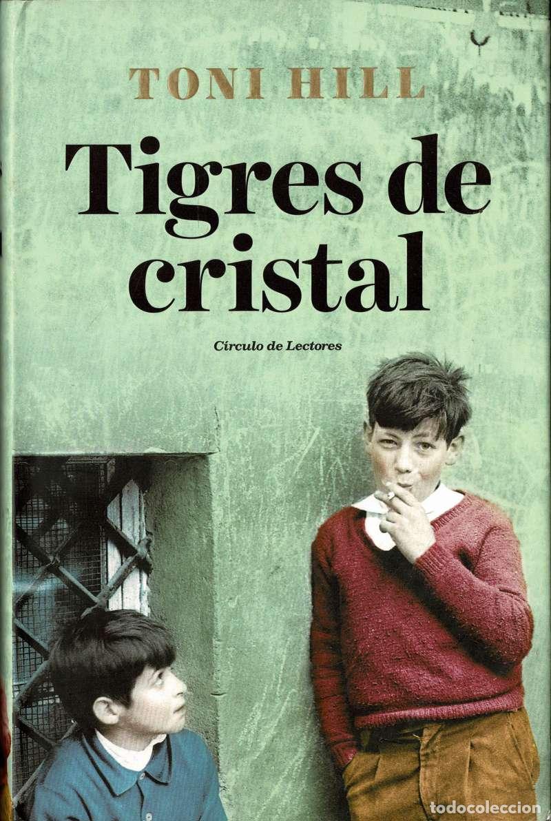 Libros de segunda mano: Tigres de cristal - Toni Hill