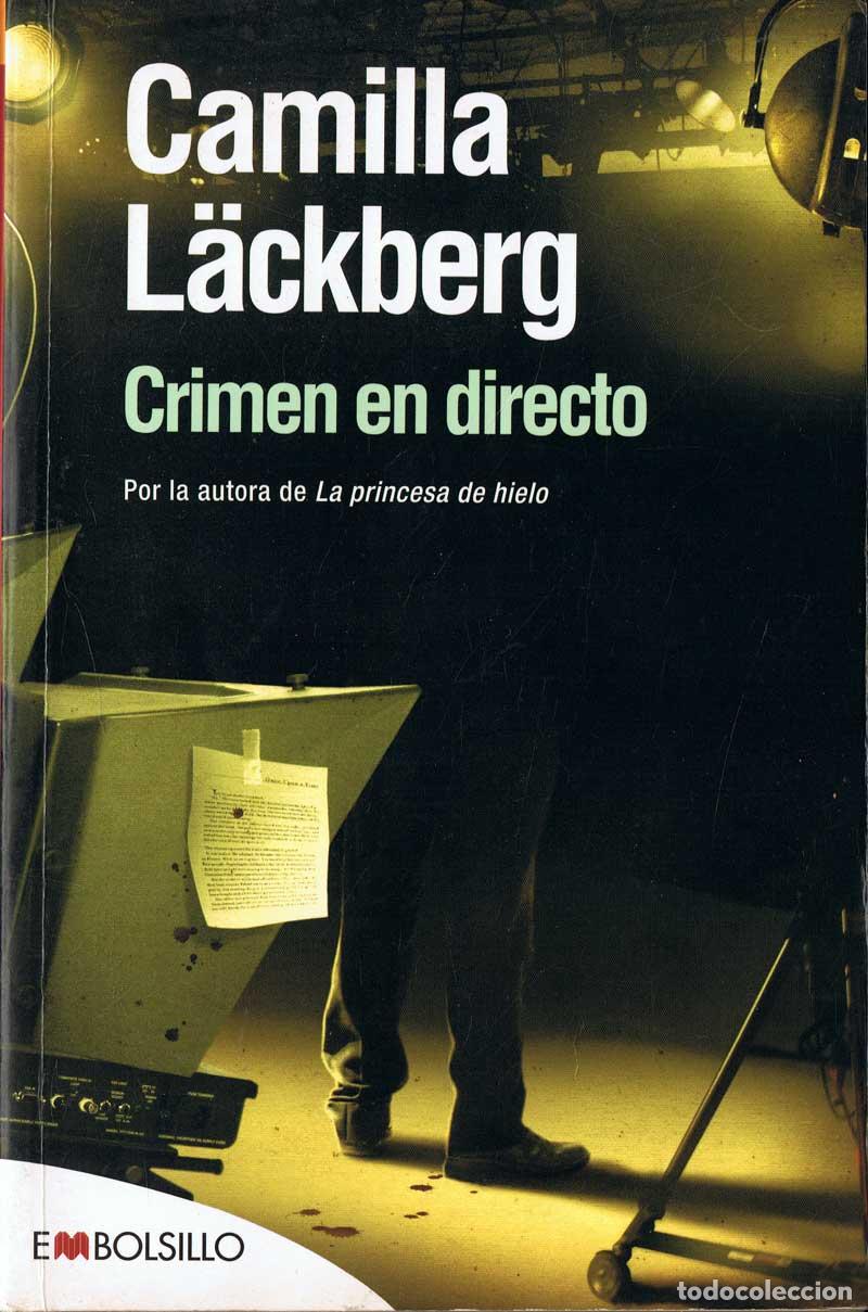 Libros de segunda mano: Crimen en directo - Camilla L&auml;ckberg