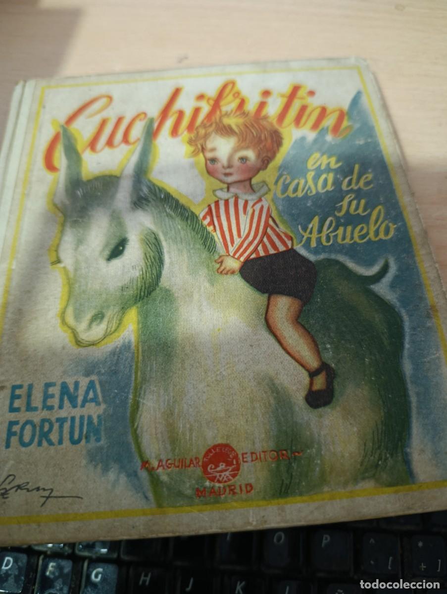 Libros de segunda mano: CUCHIFRITIN. EN CASA DE SU ABUELO. ELENA FORTUN.EST32B3