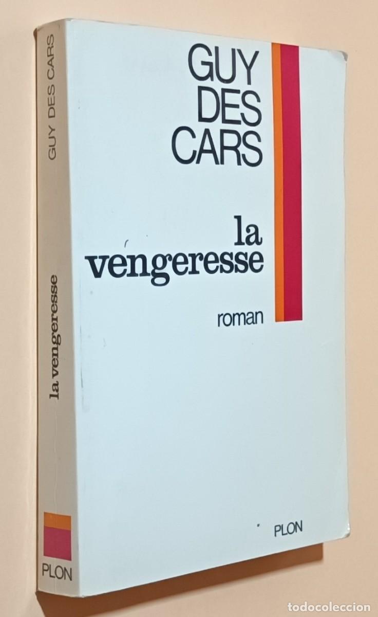 Libros de segunda mano: LA VENGERESSE - GUY DES CARS - 1982 * EN FRANC&Eacute;S