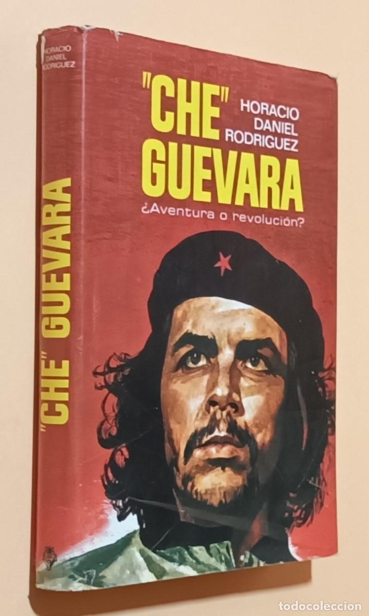 Libros de segunda mano: CHE GUEVARA - HORACIO DANIEL RODR&Iacute;GUEZ - PLAZA & JAN&Eacute;S - 1975