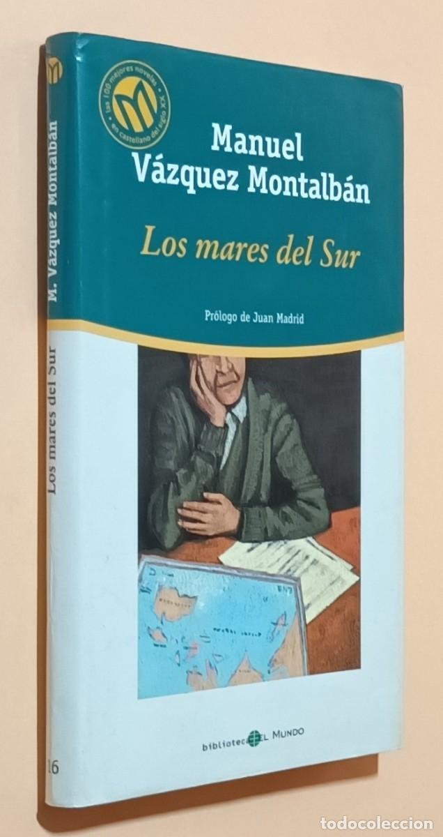 Libros de segunda mano: LOS MARES DEL SUR - MANUEL V&Aacute;ZQUEZ MONTALB&Aacute;N - BIBLIOTEX - 2001