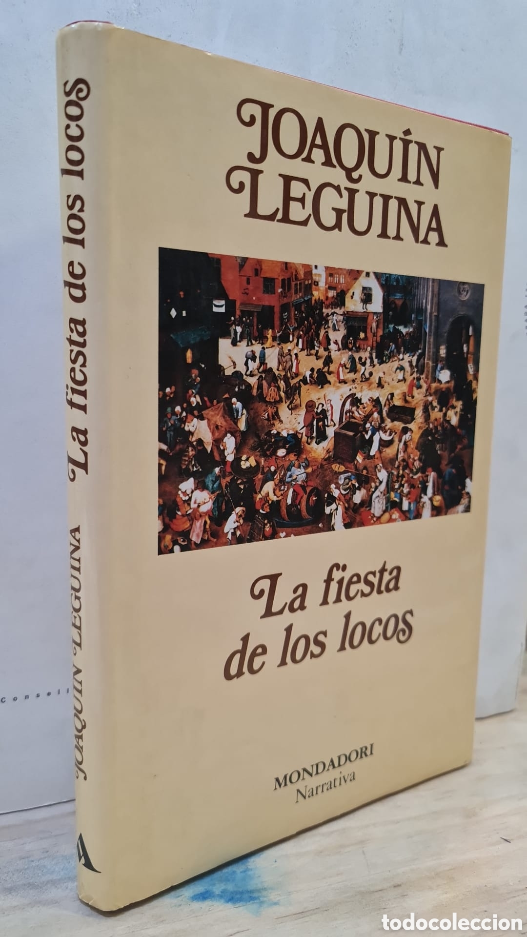 Libros de segunda mano: La fiesta de los locos - Joaqu&iacute;n Leguina