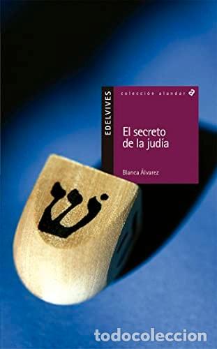 Libros de segunda mano: El secreto de la jud&iacute;a. &Aacute;lvarez, Blanca