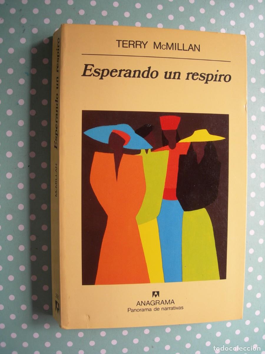 Libros de segunda mano: ESPERANDO UN RESPIRO / TERRY McMILLAN / NARRATIVA