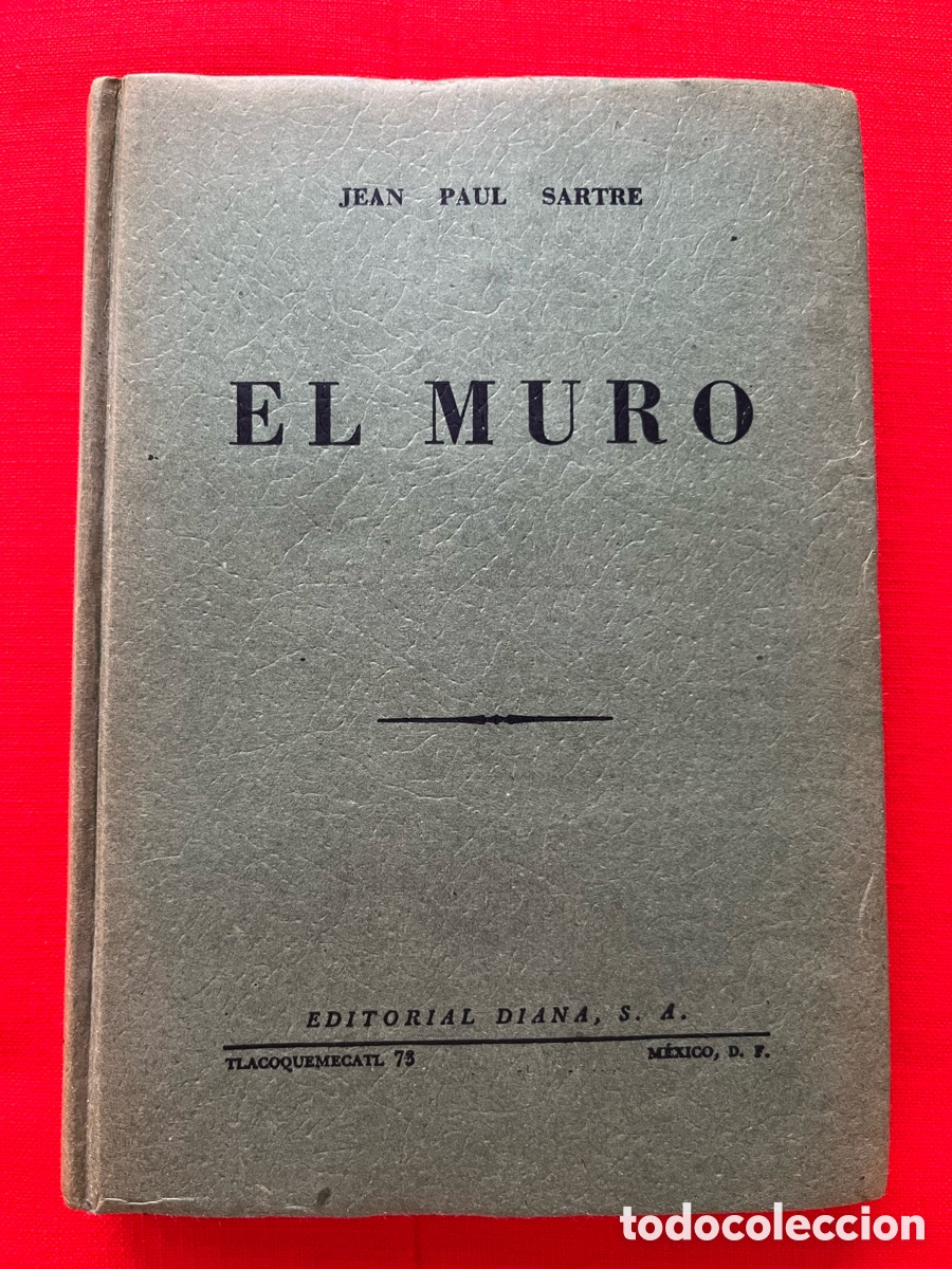 Libros de segunda mano: Libro El muro - Jean Paul Sartre Edici&oacute;n 1957