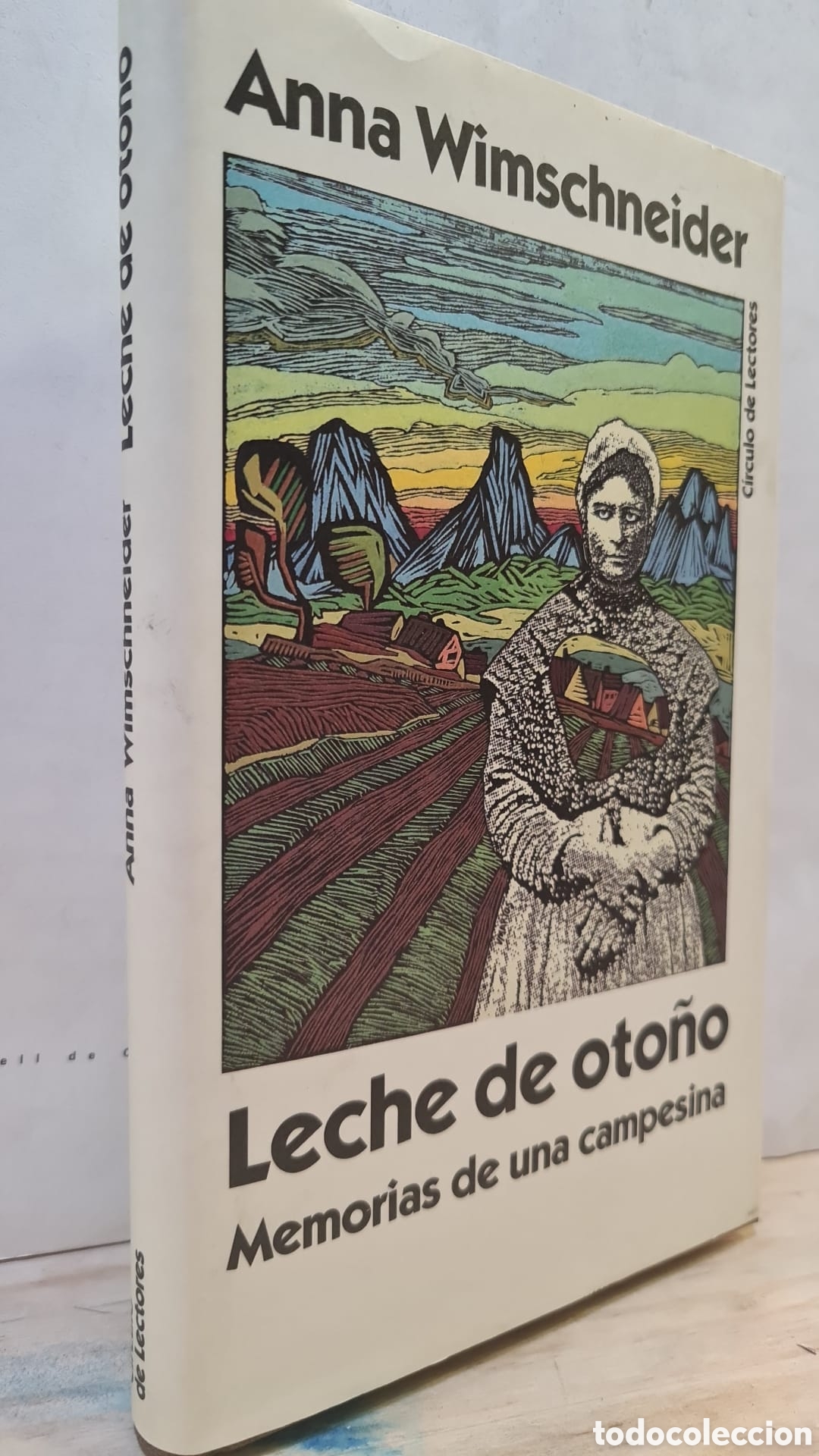 Gebrauchte B&uuml;cher: Leche de oto&ntilde;o. Memorias de una campesina - Anna Wimschneider