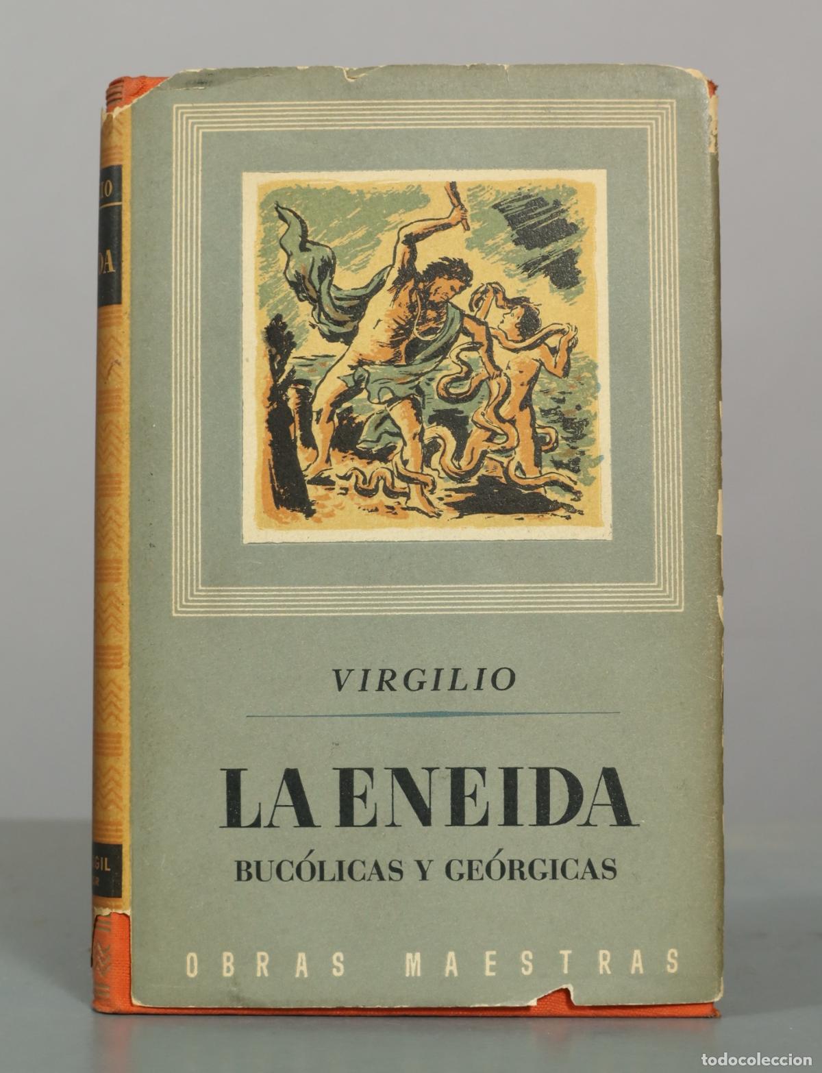 Libros de segunda mano: La Eneida, Buc&oacute;licas y Ge&oacute;rgicas - Virgilio - Editorial Iberia