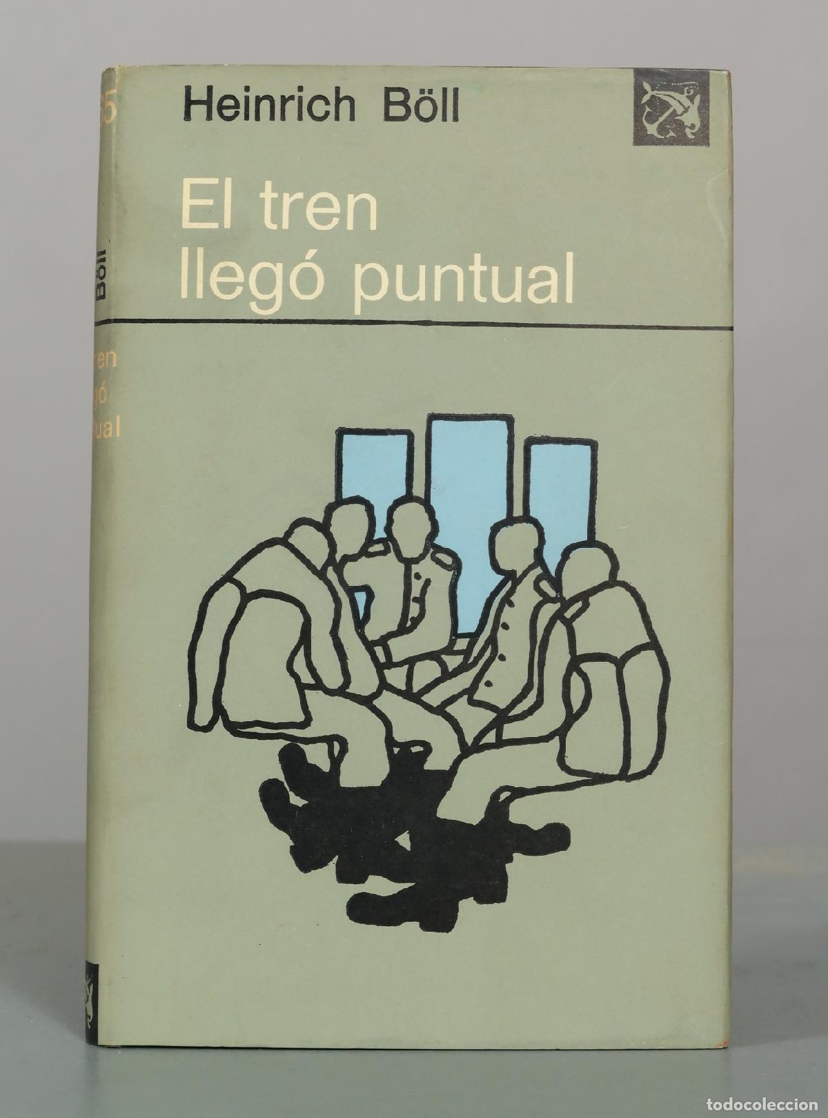 Libros de segunda mano: El tren llego puntual - Heinrich Boll