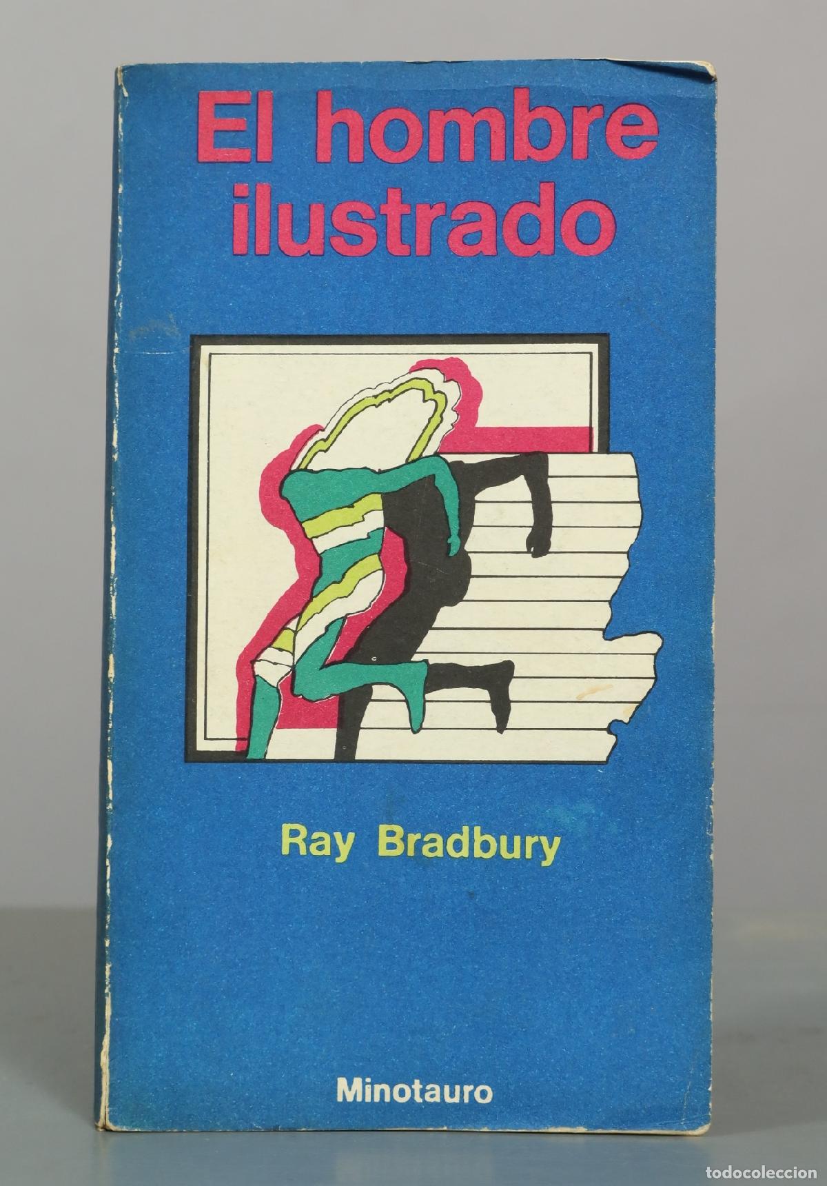 Libros de segunda mano: El hombre ilustrado - Ray Bradbury - Editorial Minotauro