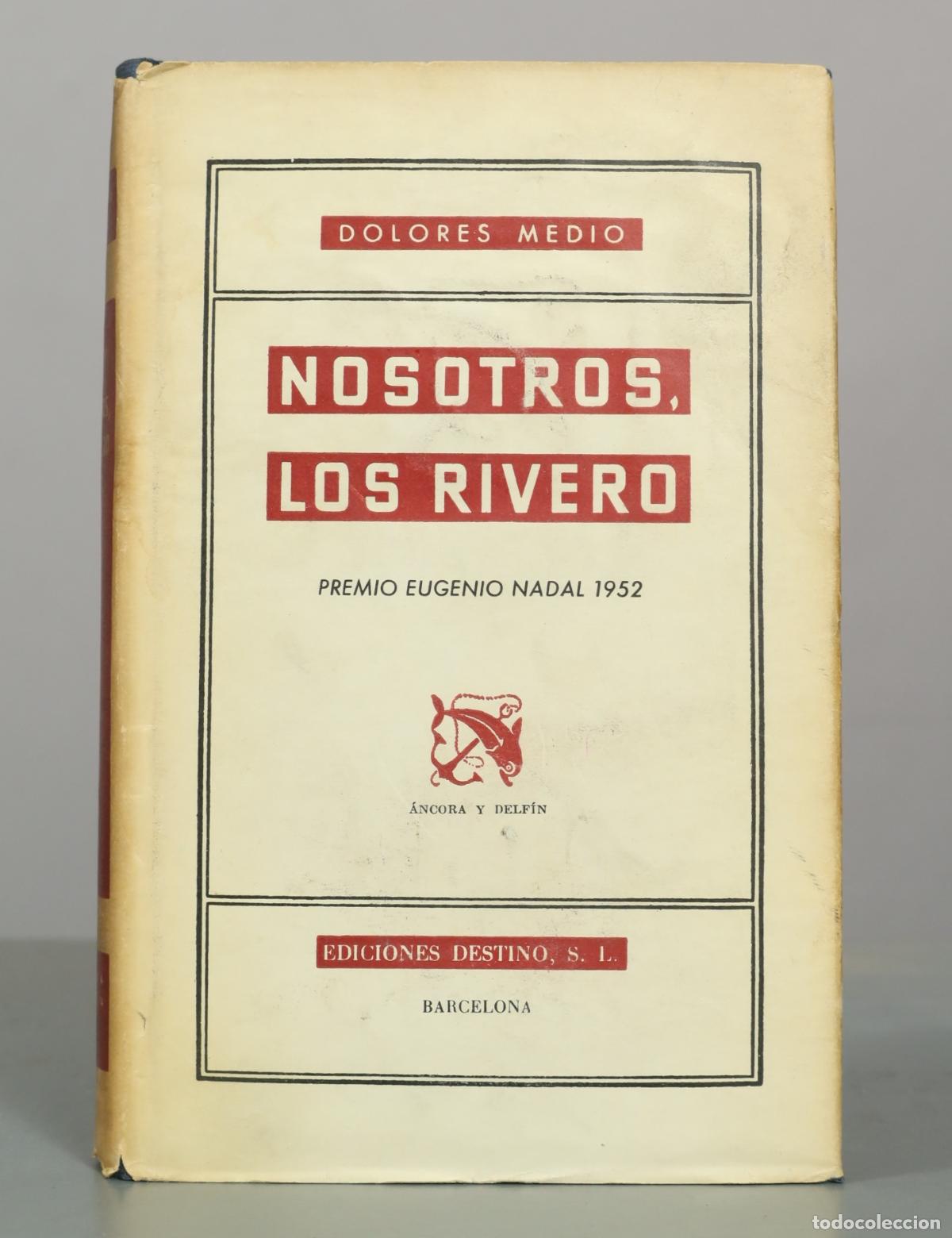 Libros de segunda mano: Nosotros, los Rivero - Dolores Medio - Ediciones Destino